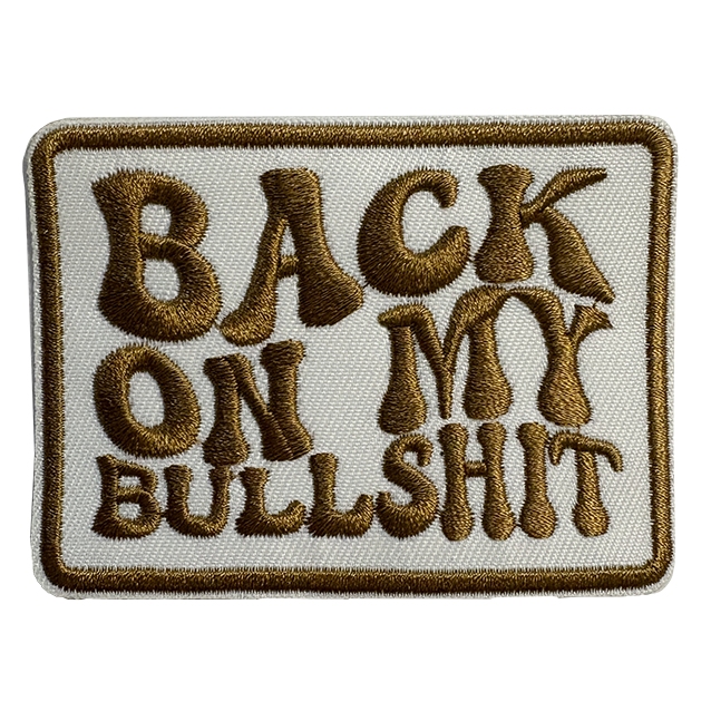 Back on my bullshit